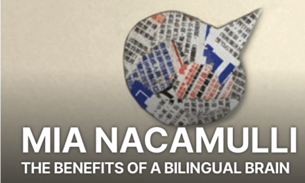 Mia Nacamulli: The Benefits of Bilingual Brain
