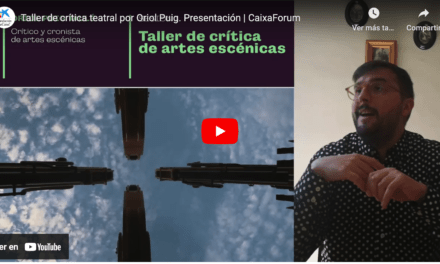 Oriol Puig Taulé: Taller de crítica de artes escénicas