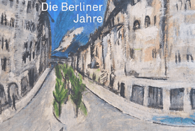 Kirchner:  Die Berliner Jahre