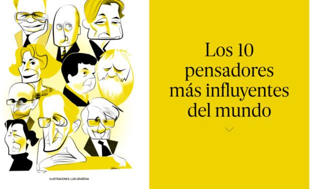 El País – Los 10 pensadores más influyentes del mundo