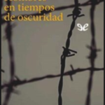 Hannah Arendt -Hombres en tiempos de oscuridad